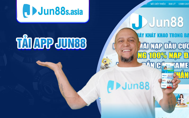 Tải app Jun88 - cá cược tiện lợi và an toàn tuyệt đối